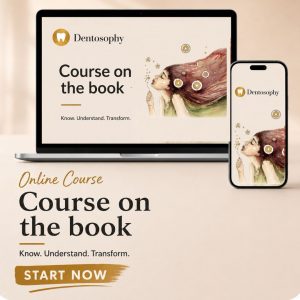 For a limited time only: Online course "Dentosophy - The Magic Within the Mouth" + printed book as a gift